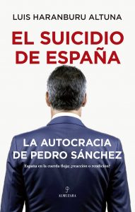 El suicidio de España | Luis Haranburu