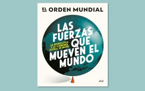 Las fuerzas que mueven el mundo