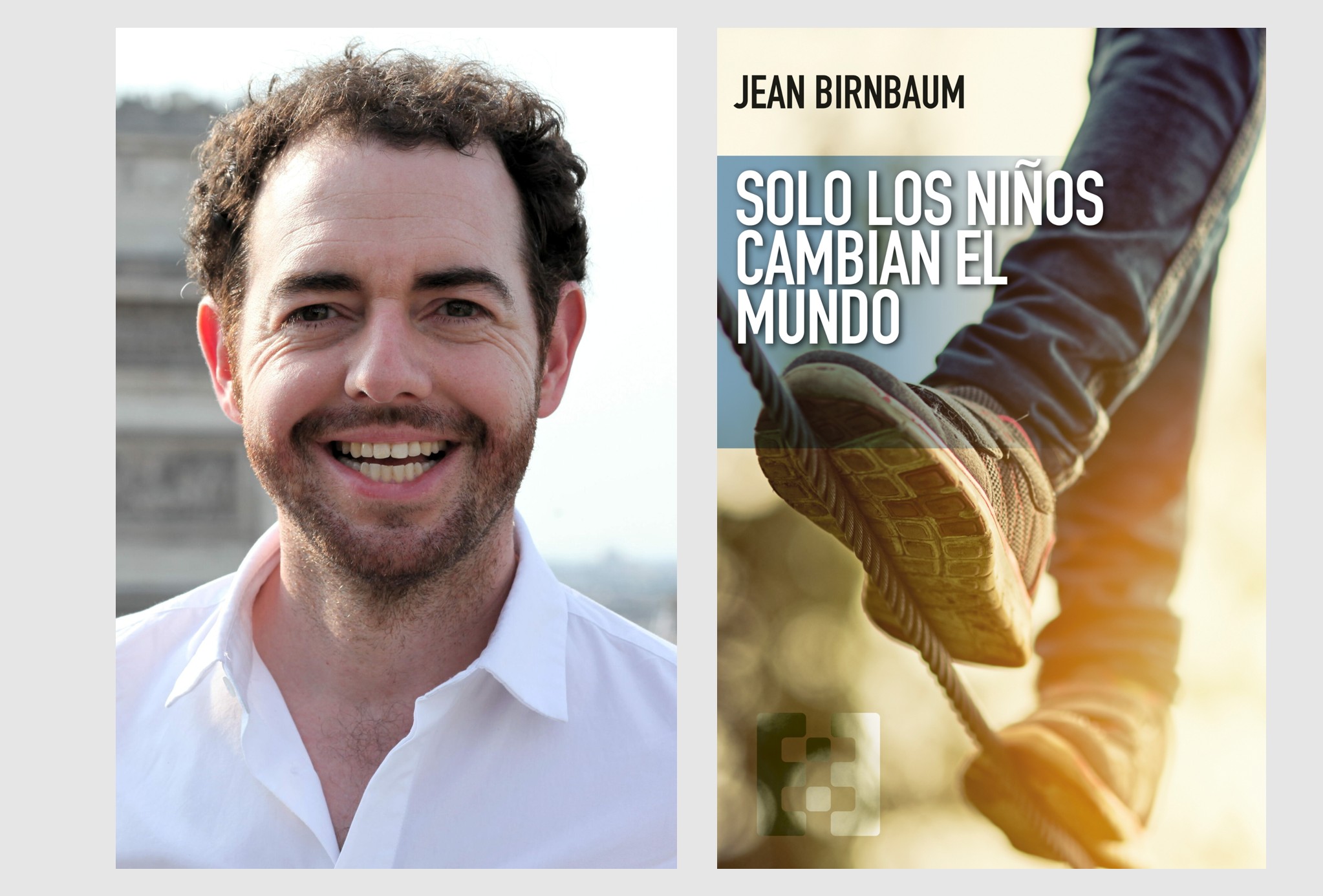 Sólo los niños cambian el mundo