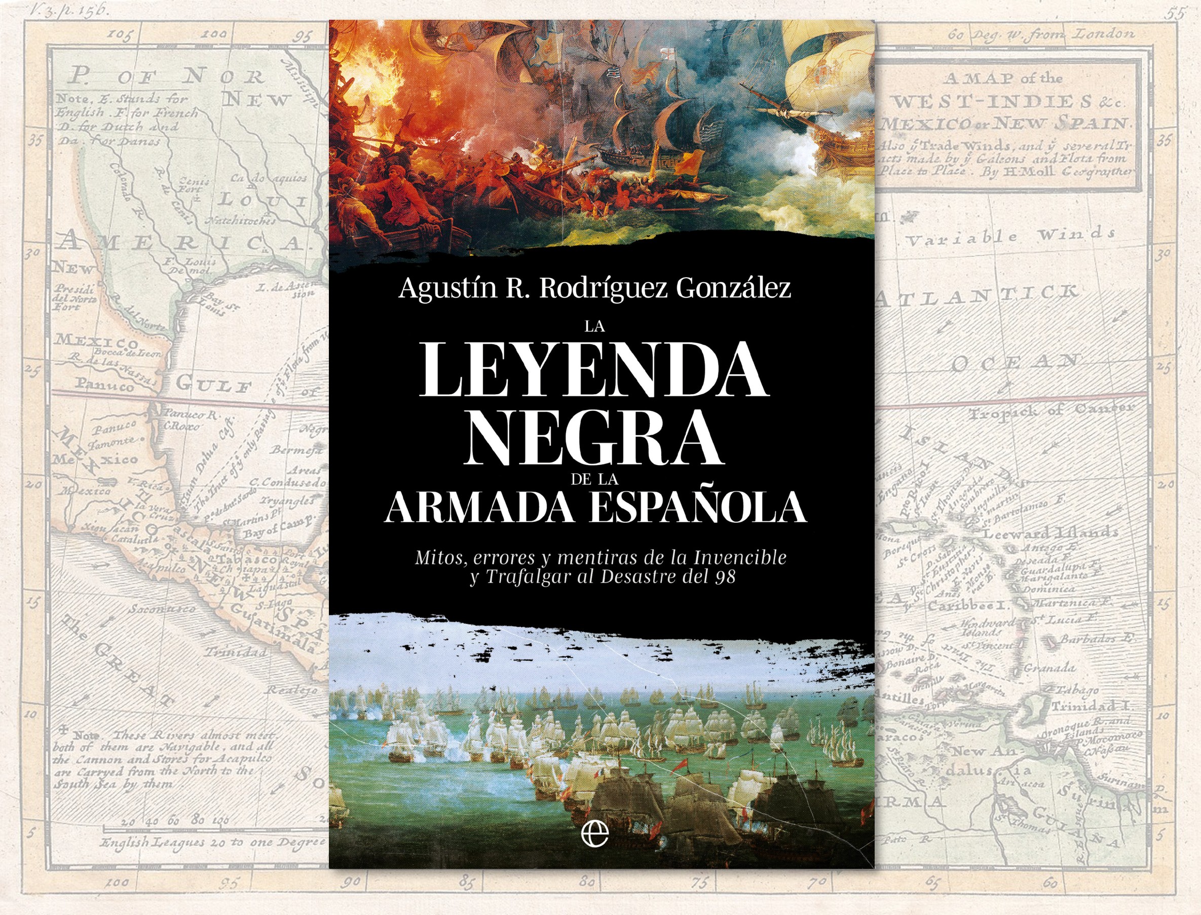 La leyenda negra de la Armada Española