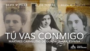 documental Mártires Carmelitas Guadalajara