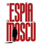 Un espía en Moscú