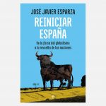 Portada del libro Reiniciar España escrito por el periodista José Javier Esparza